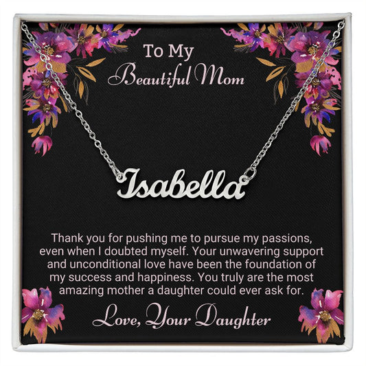 To Mom from Daughter. Thank you for pushing me to pursue my passions |Gift for Mom| Mother's Day | Birthday Gift.