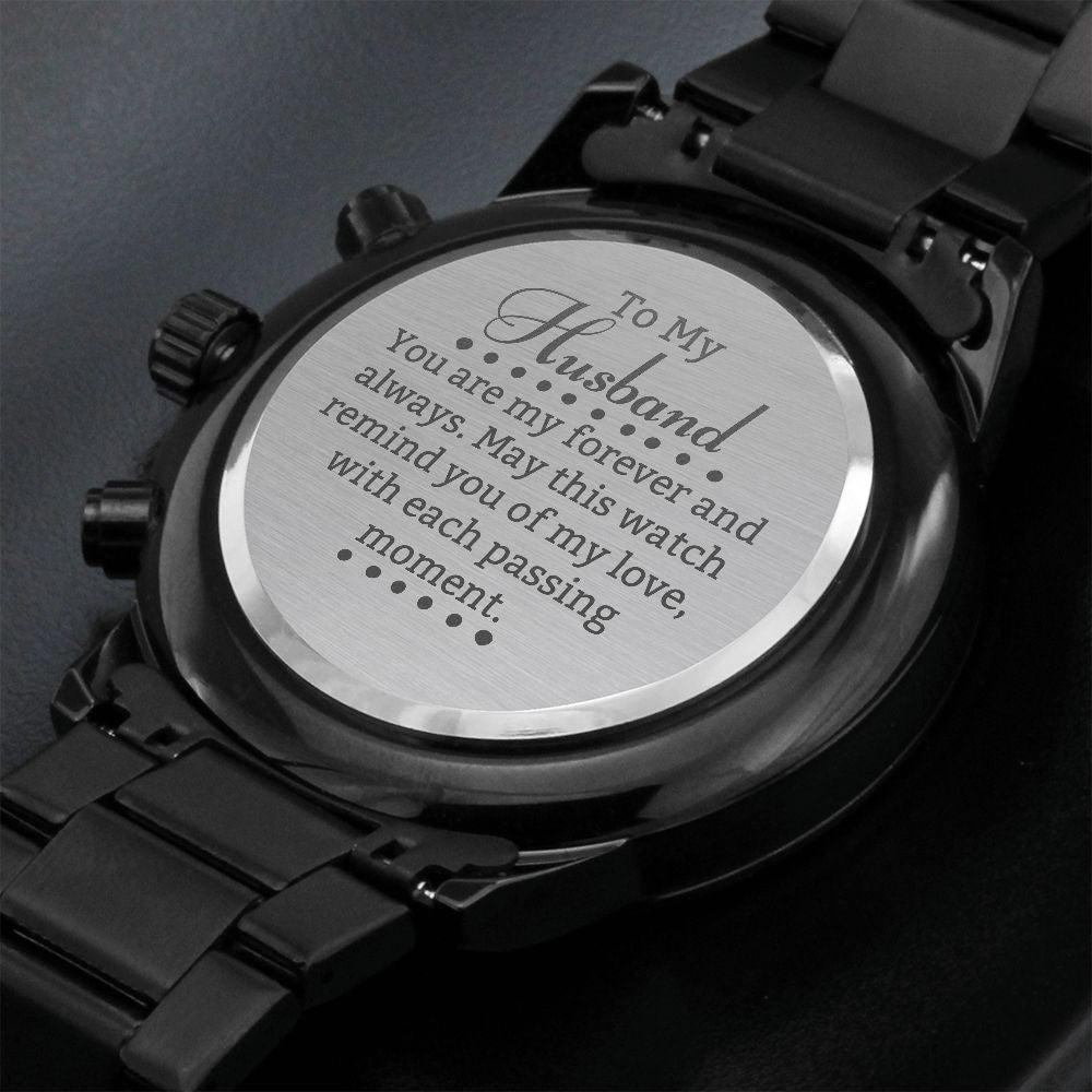 To My Husband. Engraved Black Chronograph Watch, Gift for Husband, Great for Birthdays, Anniversaries, Graduations.